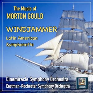 The Music Of Morton Gould: Windjammer & Latin American Symphonette - Morton Gould