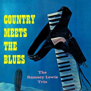 Country Meets the Blues - Ramsey Lewis