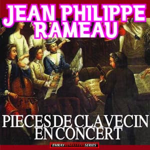 Jean Philippe Rameau: Pieces De Clavecin En Concert - Robert Veyron-Lacroix