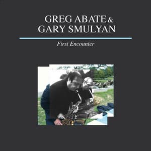 First Encounter - Greg Abate