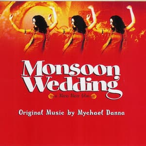 Monsoon Wedding - Mychael Danna