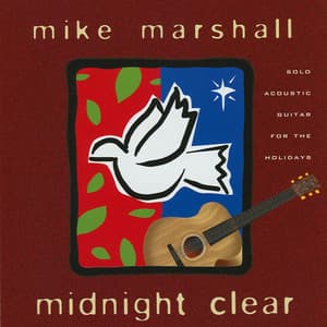Midnight Clear - Mike Marshall