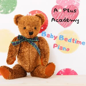 Baby Bedtime Piano - A-Plus Academy