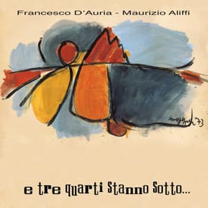 E tre quarti stanno sotto - Francesco D'Auria