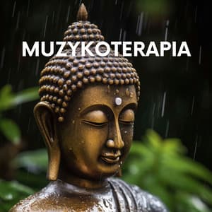 Muzykoterapia: Dźwięki Leczenia  Transformacja i Spokój - Muzyka Zen