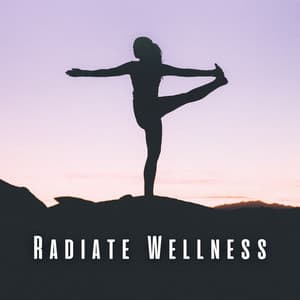 Radiate Wellness: Music for Yoga Vitality - Restaurant Background Playlist