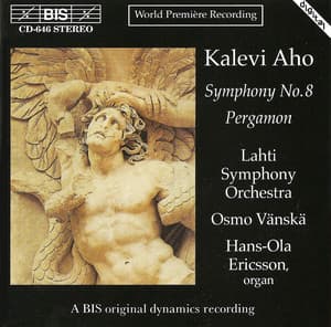 Aho: Symphony No. 8 / Pergamon - Kalevi Aho