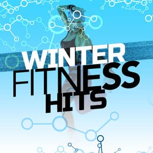 Winter Fitness Hits - Fitness Beats Playlist