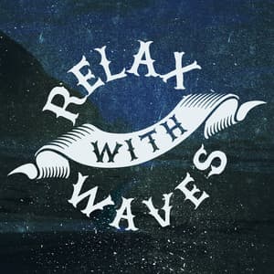 Relax with Waves - Ocean Sounds Collection