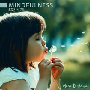 Mindfulness for Kids - Mera Kanhaiya
