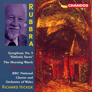 Rubbra: Symphony No. 9 & The Morning Watch - Edmund Rubbra