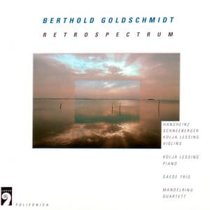 Retrospectrum - Berthold Goldschmidt