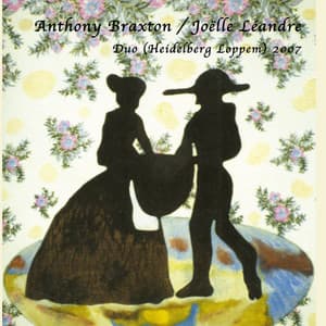 Duo  2007 - Anthony Braxton