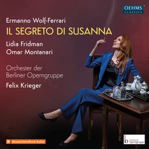 Wolf-Ferrari: Il segreto di Susanna - Ermanno Wolf-Ferrari