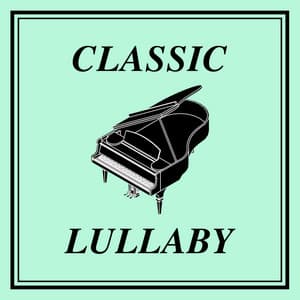 클래식 자장가 Pt. 24 - Lullaby Lab