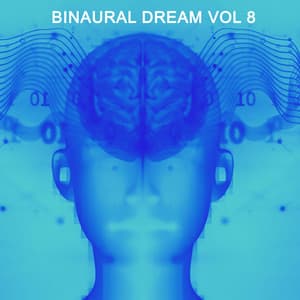 Binaural Dreams, Vol. 8 - HOANG TI