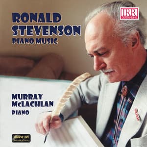 Stevenson: Piano Music - Ronald Stevenson
