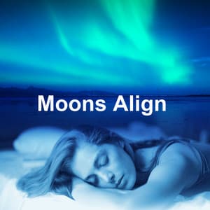 Moons Align - Rain Sleep