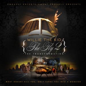 The Fly 2 - Willie The Kid