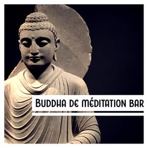Buddha de méditation bar - Académie de Méditation Spirituelle