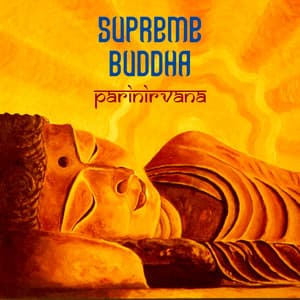 Supreme Buddha - Parinirvana - Don Taylor