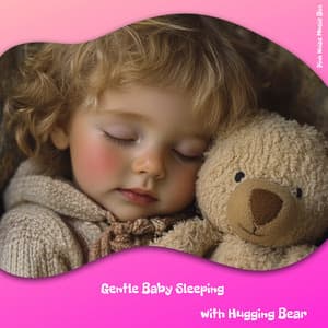 Gentle Baby Sleeping with Hugging Bear - Pink Noise Music Box