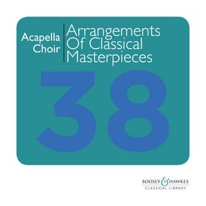 A Capella Choir: Arrangements of Classical Masterpieces for Chamber Choir - Bill Connor