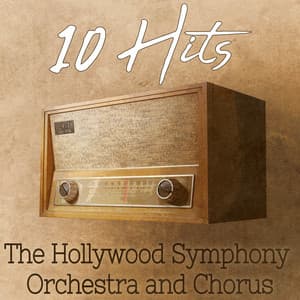 10 Hits of The Hollywood Symphony Orchestra and Chorus - Alfred Newman