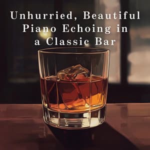 Unhurried, Beautiful Piano Echoing in a Classic Bar - Hugo Focus