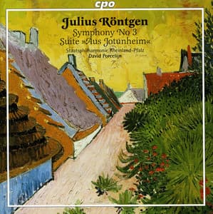 Rontgen: Symphony No. 3 / Aus Jotunheim Suite - Julius Röntgen
