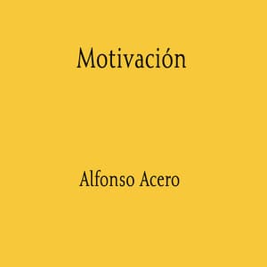 Motivación - Alfonso Acero