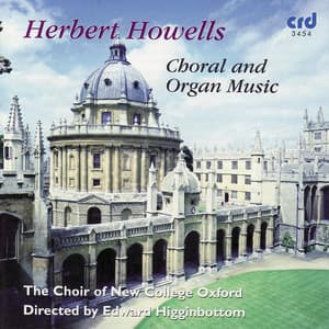 Howells: Choral And Organ Music - Herbert Howells