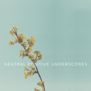 Neutral & Positive Underscores - Philip Guyler