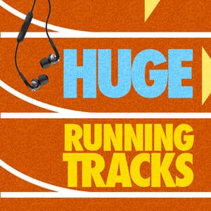 Huge Running Tracks - Running Music
