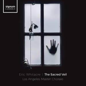 The Sacred Veil - Eric Whitacre