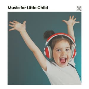 Music for Little Child - Nursery Rhymes