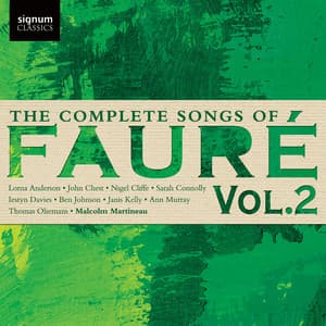 The Complete Songs of Fauré, Vol. 2 - Gabriel Fauré