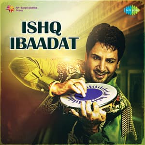 Ishq Ibaadat - Gurdas Maan
