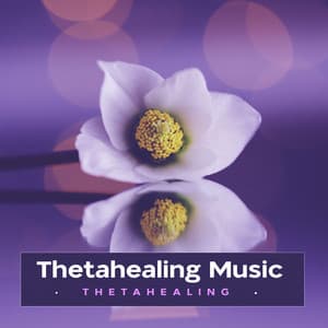Thetahealing Music - Thetahealing