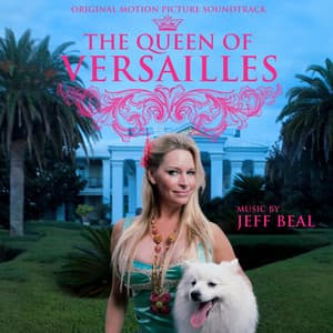 Queen of Versailles - Jeff Beal