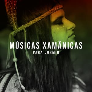 Músicas Xamânicas para Dormir - Christa Scott