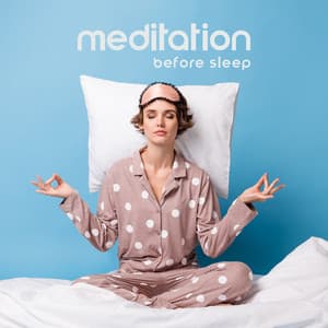 Meditation Before Sleep: Turn off Your Mind, Calm and Harmony, Cool Relax - Relaxation Music Guru
