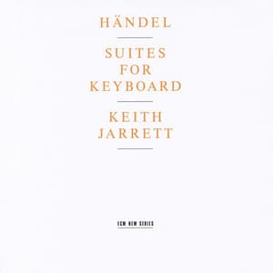 Handel: Suites for Keyboard - George Frideric Handel