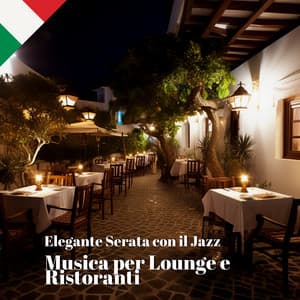 Elegante Serata con il Jazz: Musica per Lounge e Ristoranti - Jazz Italia