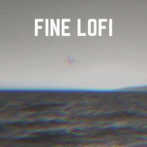 Fine Lofi - Hip-Hop Lofi Chill