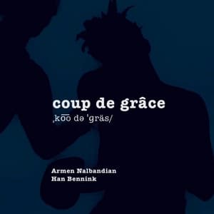 Coup De Grace - Armen Nalbandian