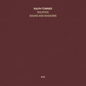 Sound And Shadows - Ralph Towner