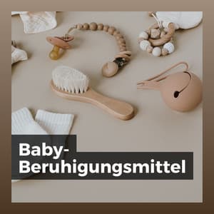 Baby-Beruhigungsmittel - Kinderreime und Wiegenlieder für Kinder