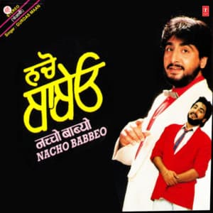 Nacho Babbeo - Gurdas Maan