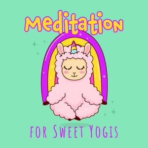Meditation for Sweet Yogis: Relaxing Yoga Music for Little Baby, Gentle Music Box - Mindfullness Kids